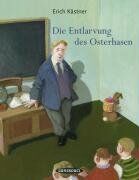 Erich Kästner - Die Entlarvung des Osterhasen - Preis vom 05.10.2026 03:47:11 h