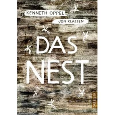 Das Nest, Gebundene Ausgabe von Kenneth Oppel, Dressler