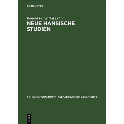 Neue Hansische Studien, Gebundene Ausgabe von , De Gruyter, 978-3-11-253569-1