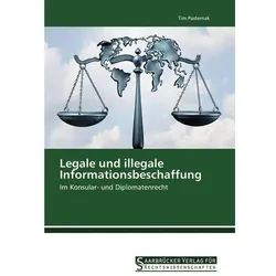 Legale und illegale Informationsbeschaffung, Fachbücher von Tim Pasternak