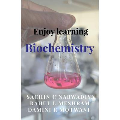Enjoy learning Biochemistry, Taschenbuch von Rahul Meshram, Notion press