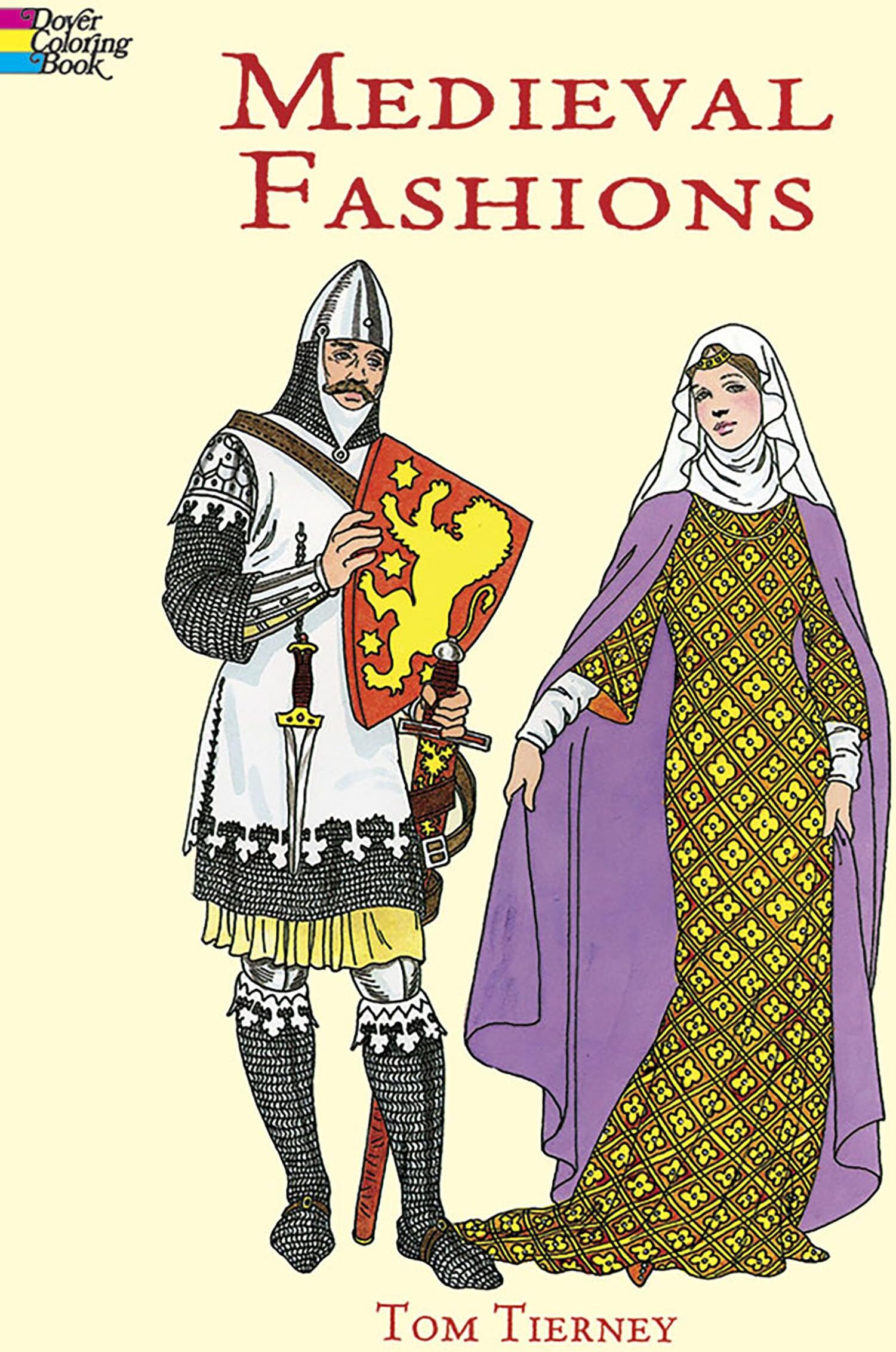 Tom Tierney - Medieval Fashions Coloring Book (Dover Fashion Coloring Book) - Preis vom 09.10.2026 07:28:09 h