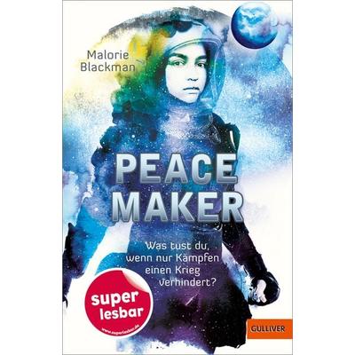 Peace Maker, Gebundene Ausgabe von Malorie Blackman, Beltz Verlagsgruppe GmbH & Co. KG