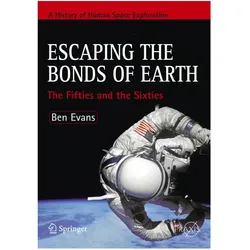 Escaping the Bonds of Earth, Fachbücher von BEN EVANS