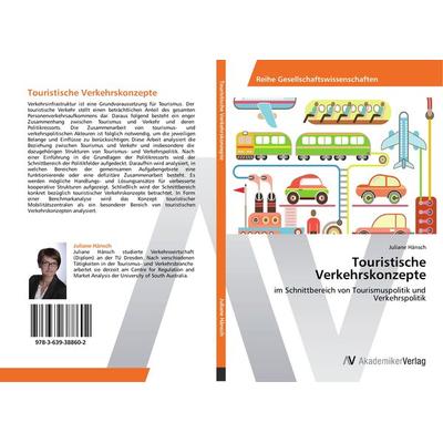 Touristische Verkehrskonzepte, Taschenbuch von Juliane Hänsch, AV Akademikerverlag, 978-3-639-38860-2
