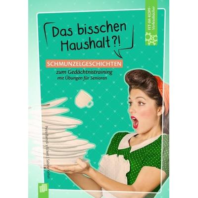 Das bisschen Haushalt?!, Gebundene Ausgabe von Petra Bartoli y Eckert,Sabine Kelkel, Verlag an der Ruhr, 978-3-8346-4133-5