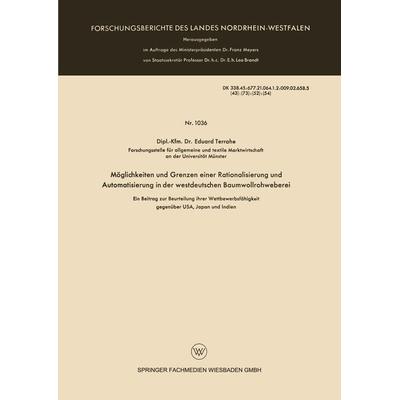 Möglichkeiten und Grenzen einer Rationalisierung und Automatisierung in der westdeutschen Baumwollrohweberei, Taschenbuch von Eduard Terrahe, VS