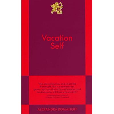 Vacation Self, Taschenbuch von Alexandra Romanoff, Authors Equity