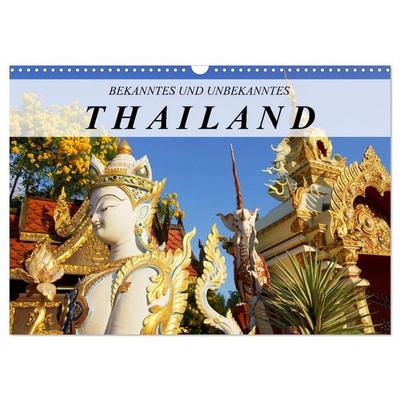 Bekanntes und Unbekanntes Thailand (Wandkalender 2027 DIN A3 quer), CALVENDO Monatskalender