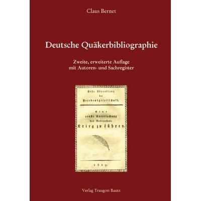 Deutsche Quäkerbibliographie, Taschenbuch von Claus Bernet, Traugott Bautz, 978-3-88309-648-3