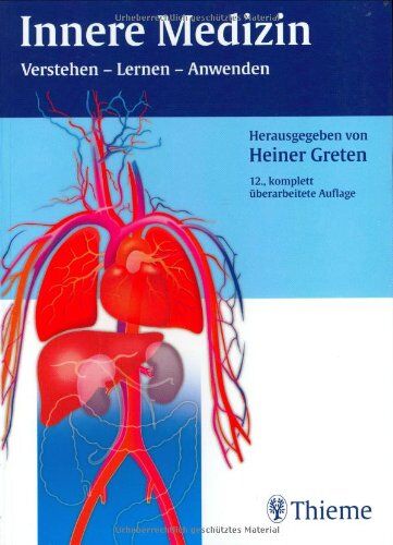 Heiner Greten - Innere Medizin: Verstehen, Lernen, Anwenden - Preis vom 01.10.2026 17:08:56 h