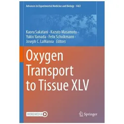 Oxygen Transport to Tissue XLV, Fachbücher von Joseph C. LaManna, Felix Scholkmann, Kazuto Masamoto, Yukio Yamada, Kaoru Sakatani