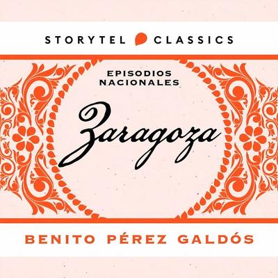 Zaragoza - Benito Perez Galdos, Audio, 9789180904407