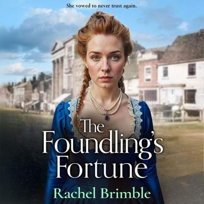 The Foundling's Fortune - Rachel Brimble, Audio, 9781837030835