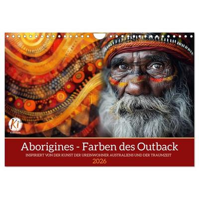 Aborigines - Farben des Outback (Wandkalender 2026 DIN A4 quer), CALVENDO Monatskalender
