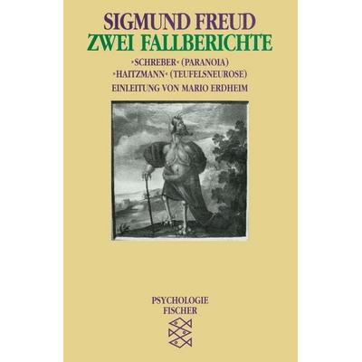 Zwei Fallberichte, Taschenbuch von Sigmund Freud, Fischer Taschenbuch Verlag, 978-3-596-10450-5