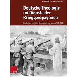 Deutsche Theologie im Dienste der Kriegspropaganda, Fachbücher von Günter Brakelmann, Friedrich Erich Dobberahn