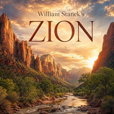 William Stanek's Zion - The Editors of Our American National Parks, Audio, 9781666002881
