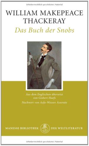 Thackeray, William Makepeace - Das Buch der Snobs - Preis vom 13.10.2026 19:28:25 h