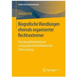 Biografische Wandlungen ehemals organisierter Rechtsextremer, Fachbücher von Johanna Sigl