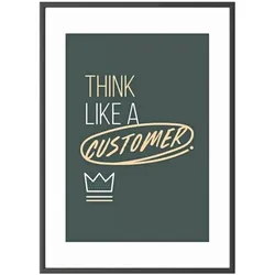 Paperflow Wandbild A3 »Think like a customer« Rahmen schwarz schwarz, 30.5x42.7x0.9 cm