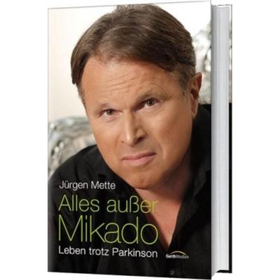 Alles außer Mikado, Gebundene Ausgabe von Jürgen Mette, Gerth Medien, 978-3-86591-762-1