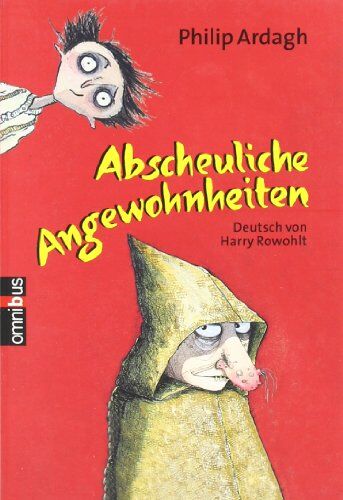 Philip Ardagh - Abscheuliche Angewohnheiten - Preis vom 01.10.2026 17:08:56 h