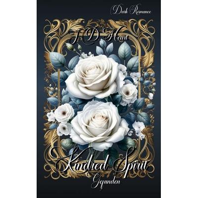 Kindred Spirit, Taschenbuch von J. D. Heart, BoD – Books on Demand, 978-3-695-71817-7