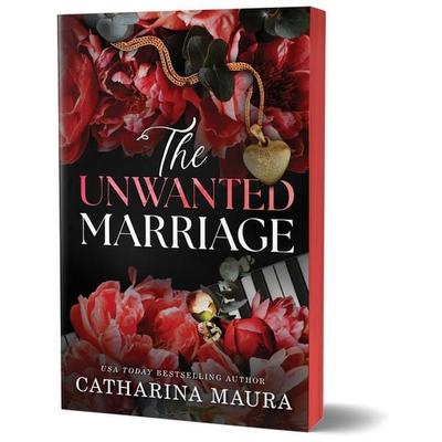 The Unwanted Marriage (Deluxe Edition), Taschenbuch von Catharina Maura, Penguin Putnam, 978-1-4642-3333-3
