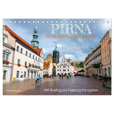 Pirna - Tor zur Sächsischen Schweiz (Tischkalender 2027 DIN A5 quer), CALVENDO Monatskalender
