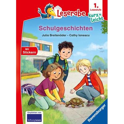 Leserabe 1. Lesestufe Kurz und leicht - Schulgeschichten, Gebundene Ausgabe von Julia Breitenöder, Ravensburger Verlag GmbH, 978-3-473-46420-3