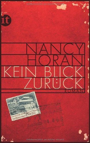 Nancy Horan - Kein Blick zurück: Roman (insel taschenbuch) - Preis vom 11.10.2026 03:10:56 h