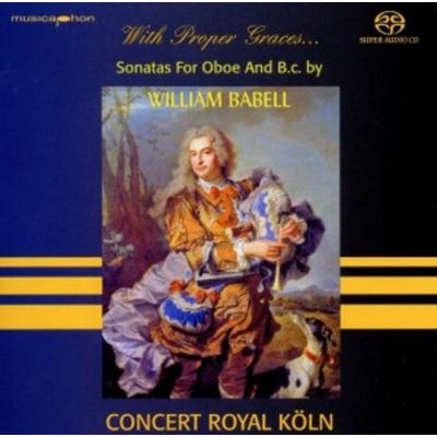 With Proper Graces...12 Sonaten Für Oboe & b.c. - Concert Royal Köln, CD