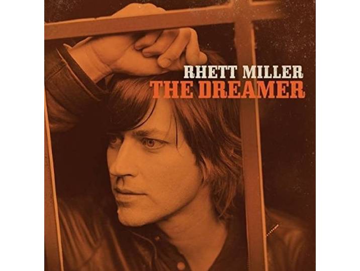Rhet Miller - The Dreamer