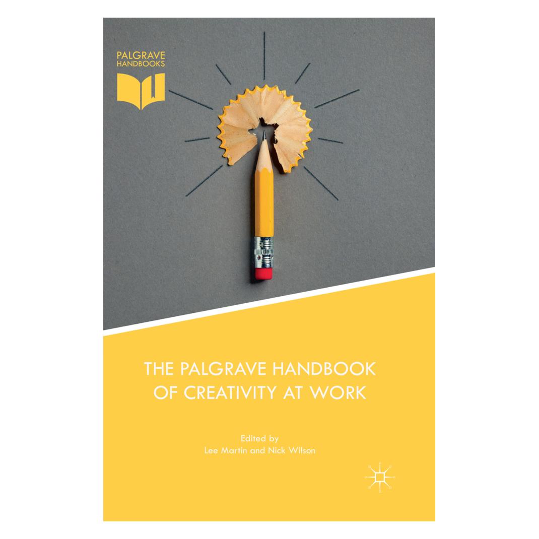 Springer The Palgrave Handbook of Creativity at Work (Englisch, Softcover, Lee Martin, Nick Wilson) (56089914)