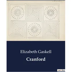 Cranford, Belletristik von Elizabeth Gaskell