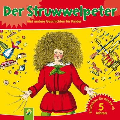 Der Struwwelpeter - Heinrich Hoffmann, Audio, 9783815588185
