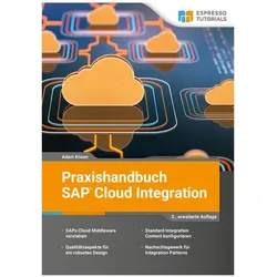 Praxishandbuch SAP Cloud Integration, Fachbücher von Adam Kiwon