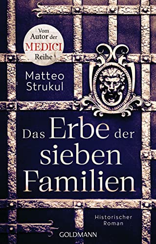 Matteo Strukul - Das Erbe der sieben Familien: Historischer Roman. - Vom Autor der MEDICI-Reihe (Die sieben Familien, Band 2) - Preis vom 11.10.2026 03:10:56 h