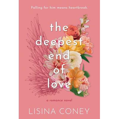 The Deepest End of Love, Taschenbuch von Lisina Coney, Page & Vine