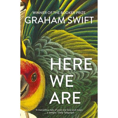 Here We Are, Taschenbuch von Graham Swift, Simon & Schuster Uk