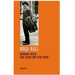 Sämtliche Werke und Briefe 08. Hermann Hesse, Belletristik von Hugo Ball
