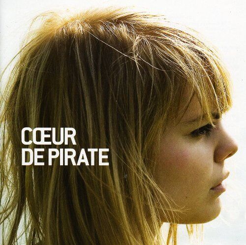 Coeur de Pirate - Coeur de Pirate (Sjb) - Preis vom 11.10.2026 03:10:56 h