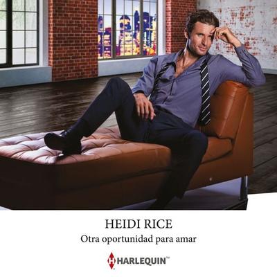 Otra oportunidad para amar - Heidi Rice, Audio, 9788411804158