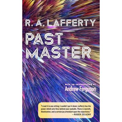 Past Master, Taschenbuch von R. A. Lafferty, Random House N.Y., 978-1-59853-646-1