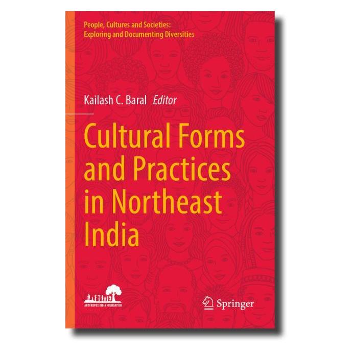 Springer Cultural Forms and Practices in Northeast India (Englisch, Softcover, Kailash C. Baral) (57059547)