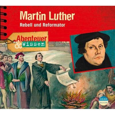 Abenteuer & Wissen: Marthin Luther - Ulrike Beck, CD, 9783942175661