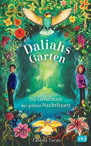 Fabiola Turan - Daliahs Garten - Das Geheimnis des grünen Nachtfeuers (Die Daliahs-Garten-Reihe, Band 1) - Preis vom 11.10.2026 15:43:13 h