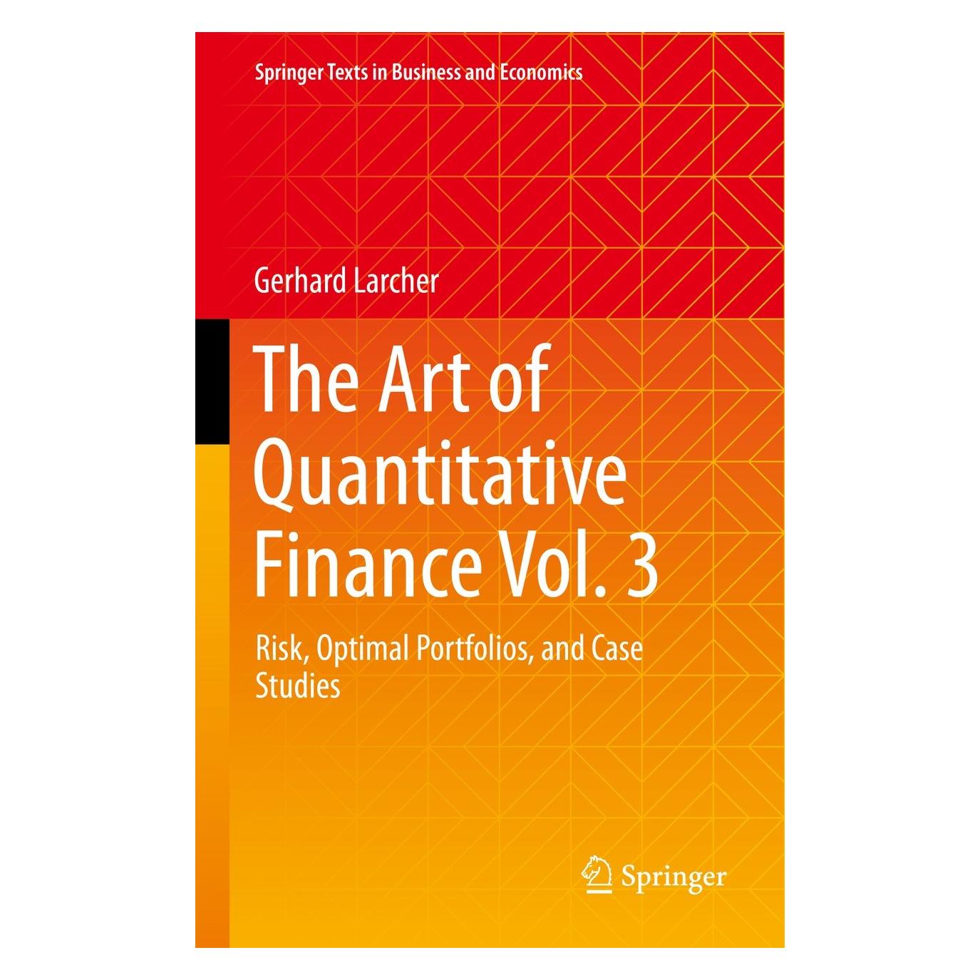Springer The Art of Quantitative Finance Vol. 3 (Englisch, Hardcover, Gerhard Larcher) (9783031238666)