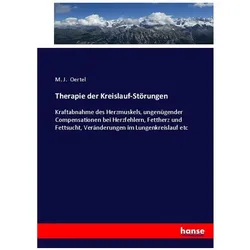 Therapie der Kreislauf-Störungen, Fachbücher von M. J. Oertel